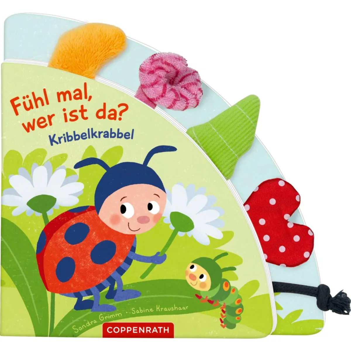 Coppenrath Bunt Verlag Fühl Mal, Wer Ist Da? Kribbelkrabbel - Registerb.(Fühlen&B.)