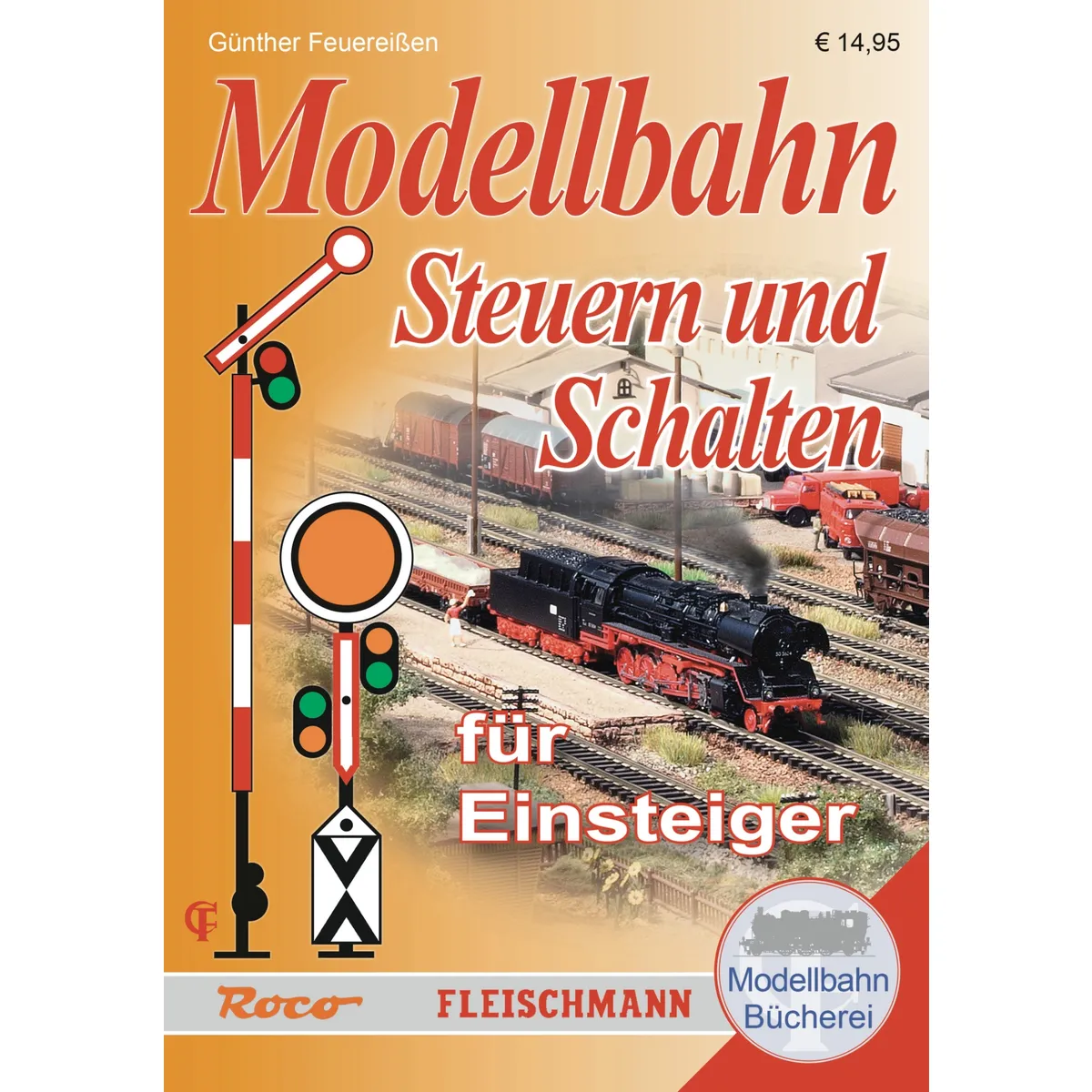 Roco 81389 Spurneutral Modellbahn-Handbuch: Steuern Und Schalten Für Einsteiger