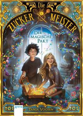 Arena Buch Die Zuckermeister Band 1 - Der magische Pakt - 0