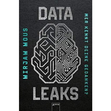 Arena Data Leaks Band 2 - Wer kennt deine Gedanken? - 0