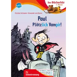 Produktbild Arena Seltmann, Paul – Plötzlich Vampir!