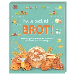 Produktbild DK Verlag Heute back ich ... Brot!