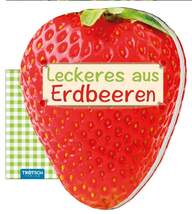 Produktbild Trötsch Leckeres aus Erdbeeren