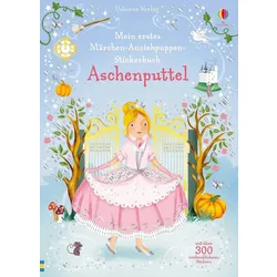 Usborne Verlag Mein erstes Märchen-Anziehpuppen-Stickerbuch: Aschenputtel - 0